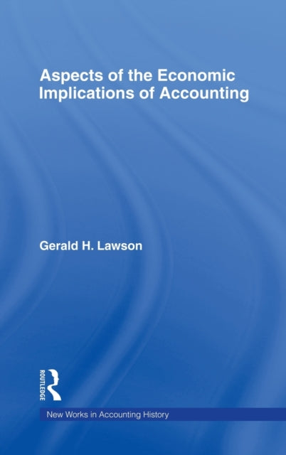 Book cover of: Aspects of the Economic Implications of Accounting