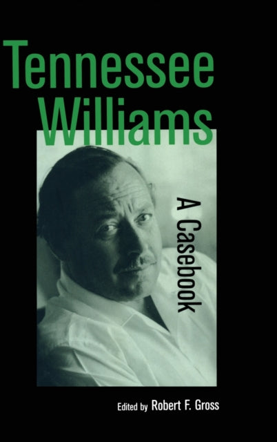 Book cover of: Tennessee Williams. By: Robert F. Gross
