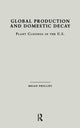 Book cover of: Global Production and Domestic Decay