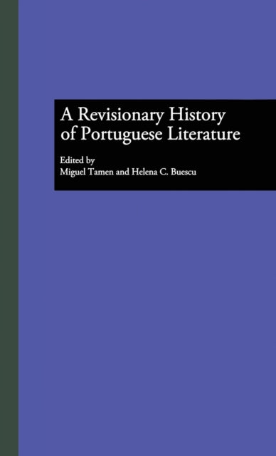 Book cover of: Revisionary History of Portuguese Literature