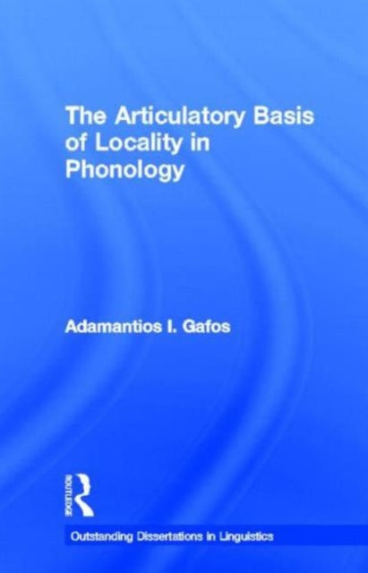 Book cover of: Articulatory Basis of Locality in Phonology