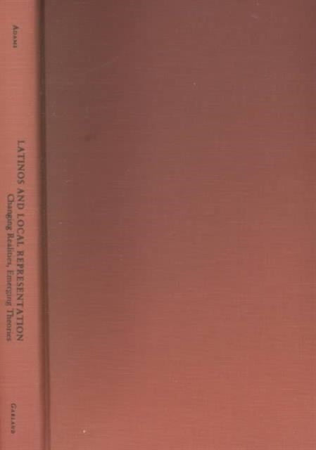 Book cover of: Latinos and Local Representation. By: Florence Adams