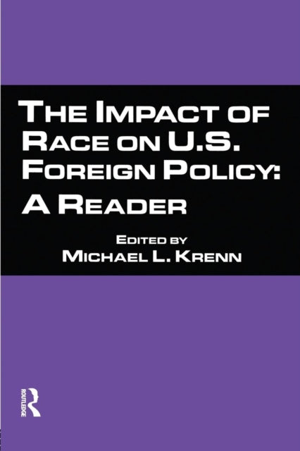 Book cover of: Impact of Race on U.S. Foreign Policy. By: Michael Krenn