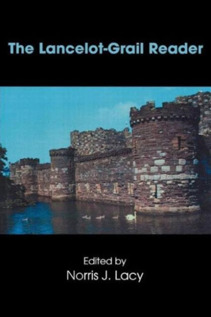 Book cover of: Lancelot-Grail Reader. By: Norris J. Lacy