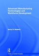 Book cover of: Advanced Manufacturing Technologies and Workforce Development. By: Nancy E Waldeck