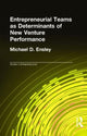 Book cover of: Entrepreneurial Teams as Determinants of of New Venture Performance