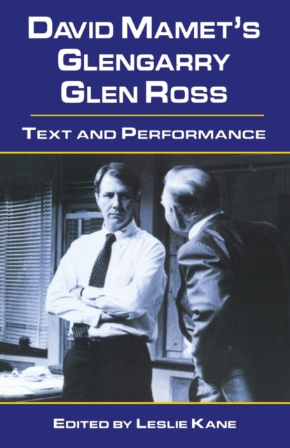 Book cover of: David Mamet's Glengarry Glen Ross. By: Leslie Kane
