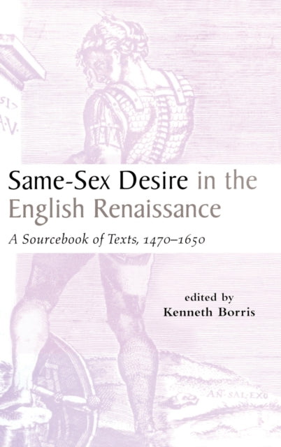 Book cover of: Same-Sex Desire in the English Renaissance. By: Kenneth Borris