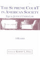 Book cover of: Supreme Court in American Society Reader. By: Kermit Hall