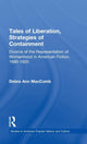 Book cover of: Tales of Liberation, Strategies of Containment