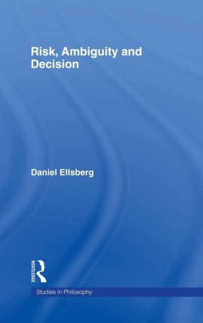 Book cover of: Risk, Ambiguity and Decision