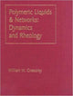 Book cover of: Polymeric Liquids & Networks. By: William W. Graessley