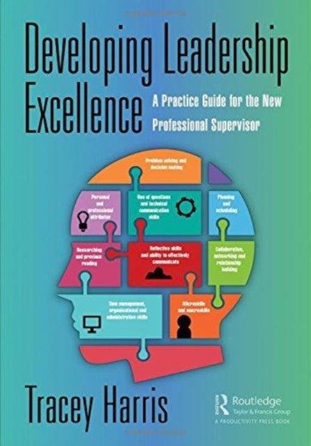 Book cover of: Developing Leadership Excellence. By: Tracey Harris