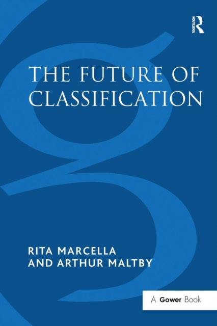 Book cover of: Future of Classification. By: Rita Marcella