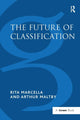 Book cover of: Future of Classification. By: Rita Marcella