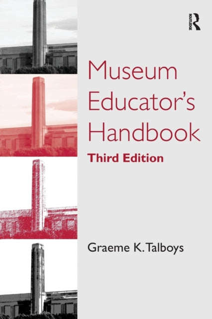 Book cover of: Museum Educator's Handbook. By: Graeme K. Talboys
