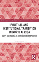 Book cover of: Political and Institutional Transition in North Africa. By: Silvia Colombo