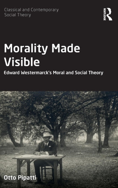 Book cover of: Morality Made Visible. By: Otto Pipatti