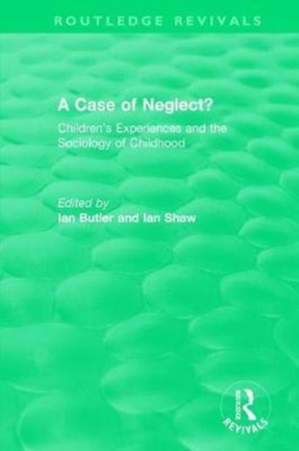 Book cover of: Case of Neglect? (1996). By: Ian Butler