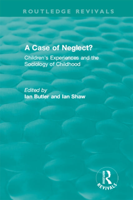 Book cover of: Case of Neglect? (1996). By: Ian Butler