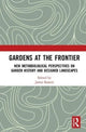 Book cover of: Gardens at the Frontier. By: James Beattie