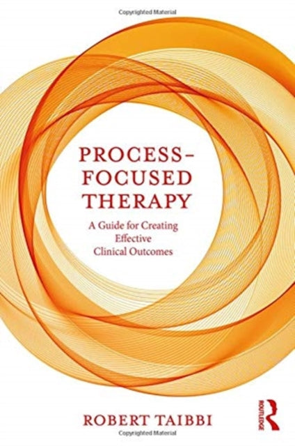Book cover of: Process-Focused Therapy. By: Robert Taibbi