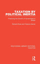 Book cover of: Taxation by Political Inertia. By: Richard Rose