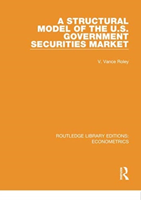 Book cover of: Structural Model of the U.S. Government Securities Market. By: V. Vance Roley