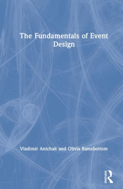 Book cover of: Fundamentals of Event Design. By: Vladimir Antchak