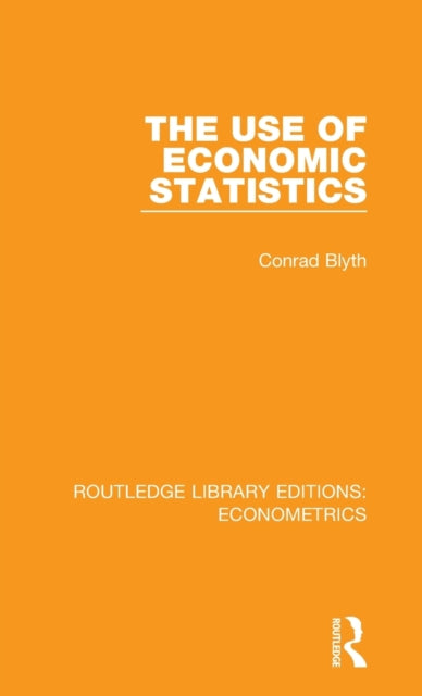 Book cover of: Use of Economic Statistics. By: Conrad Blyth