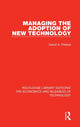 Book cover of: Managing the Adoption of New Technology. By: David Preece