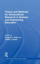 Book cover of: Theory and Methods for Sociocultural Research in Science and Engineering Education. By: Gregory J. Kelly