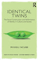 Book cover of: Identical Twins. By: Mvikeli Ncube