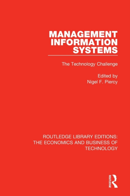 Book cover of: Management Information Systems: The Technology Challenge. By: Nigel F. Piercy