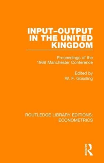 Book cover of: Input-Output in the United Kingdom. By: W. F. Gossling