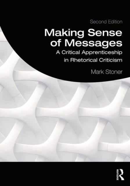 Book cover of: Making Sense of Messages. By: Mark Stoner