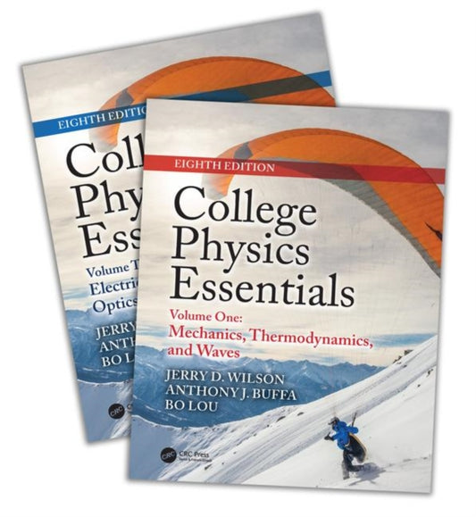 Book cover of: College Physics Essentials, Eighth Edition (Two-Volume Set). By: Jerry D. Wilson