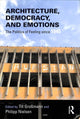 Book cover of: Architecture, Democracy and Emotions. By: Till Grossmann