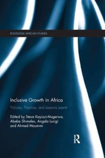 Book cover of: Inclusive Growth in Africa. By: Steve Kayizzi-Mugerwa