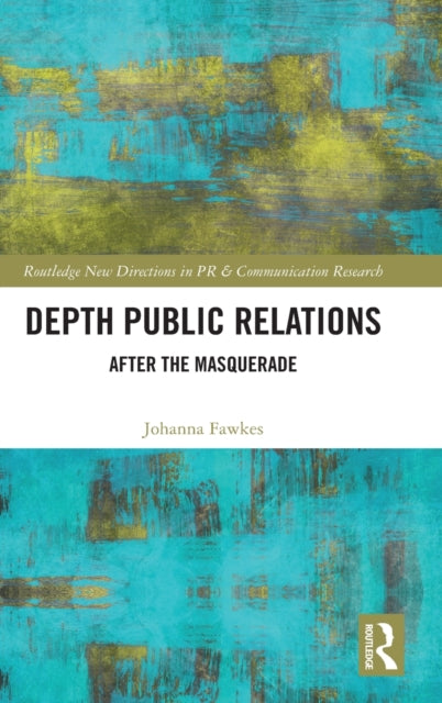 Book cover of: Depth Public Relations. By: Johanna Fawkes
