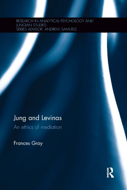 Book cover of: Jung and Levinas. By: Frances Gray