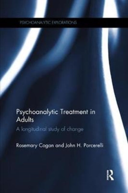 Book cover of: Psychoanalytic Treatment in Adults. By: Rosemary Cogan