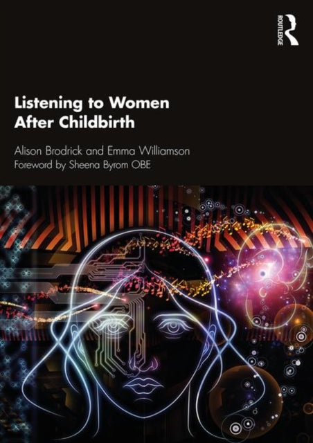 Book cover of: Listening to Women After Childbirth. By: Alison Brodrick