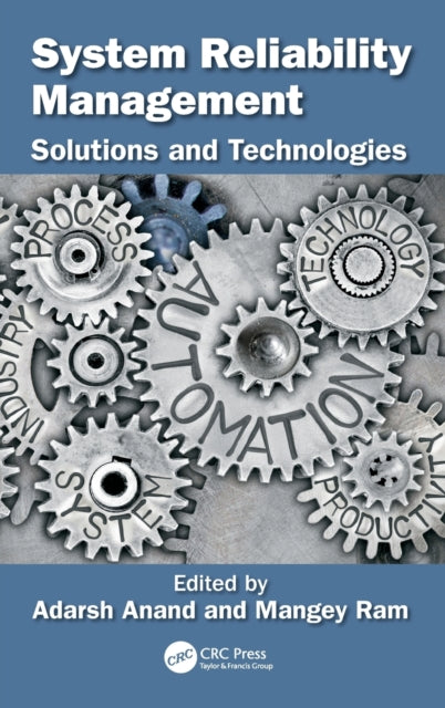 Book cover of: System Reliability Management. By: Adarsh Anand