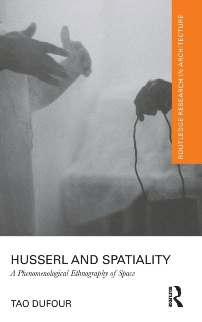 Book cover of: Husserl and Spatiality. By: Tao DuFour