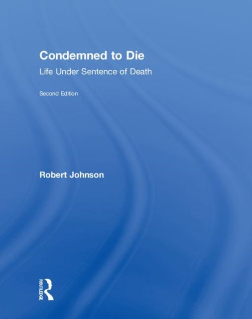 Book cover of: Condemned to Die. By: Robert Johnson