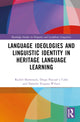 Book cover of: Language Ideologies and Linguistic Identity in Heritage Language Learning