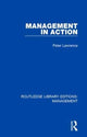 Book cover of: Management in Action. By: Peter Lawrence