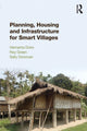 Book cover of: Planning, Housing and Infrastructure for Smart Villages. By: Ray Green
