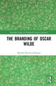 Book cover of: Branding Oscar Wilde. By: Michael Gillespie